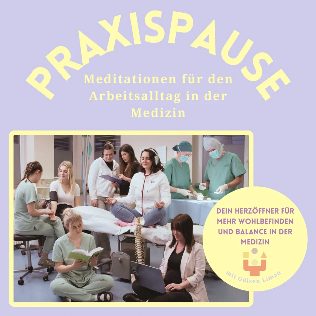 PraxisPause-Meditationen für den Arbeitsalltag in der Medizin der Podcast